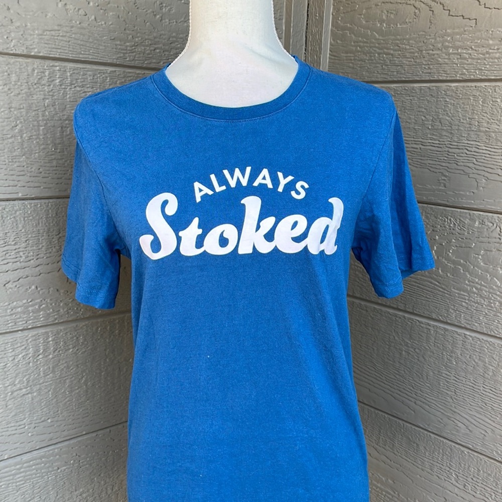 Dutch Bros Always Stoked T-Shirt